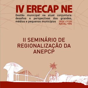 II SEMINÁRIO DE REGIONALIZAÇÃO DA ANEPCP