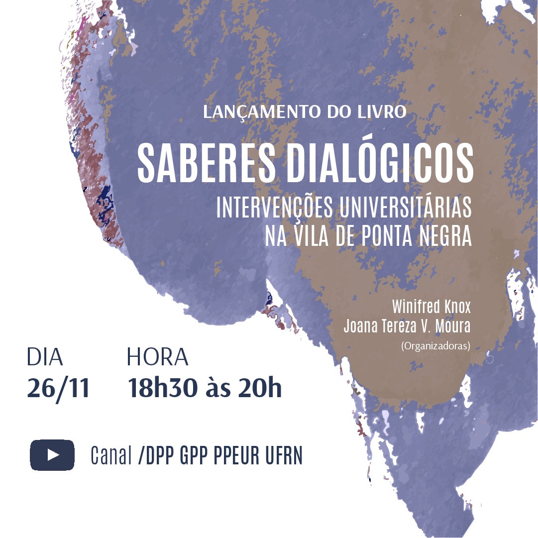 Lançamento Do Livro Saberes Diálogos: Intervenções Universitários Na Vila De Ponta Negra