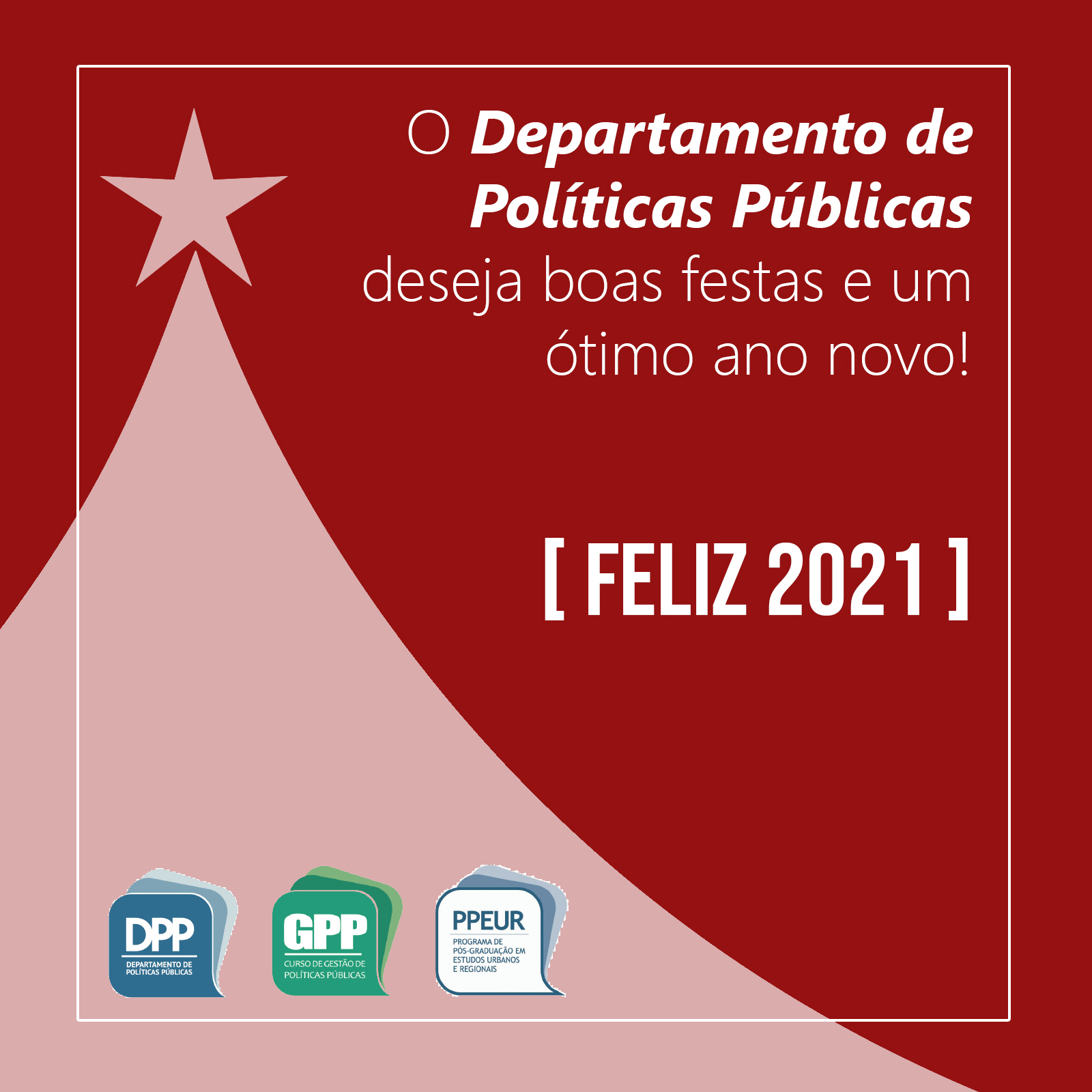 O DPP Deseja Boas Festas E Feliz 2021