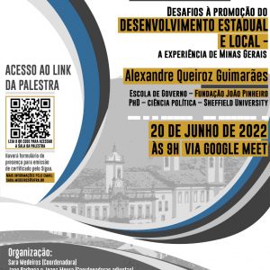 Palestra – Desafios à Promoção Do Desenvolvimento Estadual E Local, A Experiência De Minas Gerais