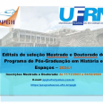 Programa de Pós-Graduação em História da UFRN abre seleção para mestrado e doutorado