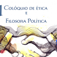 Abertura para comunicações no III Colóquio Nacional de Ética e Filosofia Política: “O Estado de Direito em Questão”