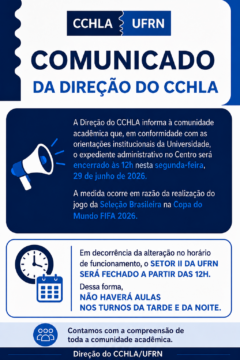 📣 Comunicado da Direção do CCHLA: expediente administrativo será encerrado ao meio-dia na próxima segunda-feira (29/06).