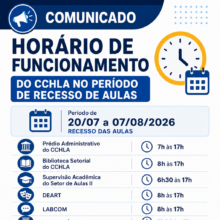 Comunicado – Horário de Funcionamento do CCHLA no Período de Recesso de Aulas