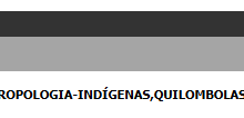 PPGAS/UFRN abre quatro vagas para Mestrado em Antropologia Social destinadas a indígenas, quilombolas, ciganos e pessoas trans