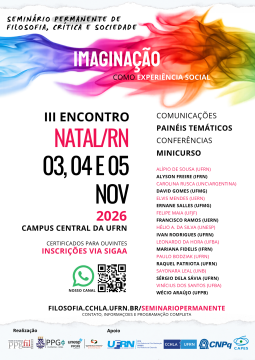 DIVULGAÇÃO: III Encontro do Seminário Permanente de Filosofia, Crítica e Sociedade: A imaginação como experiência social