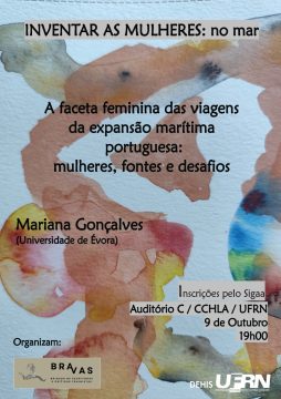 UFRN promove evento sobre a presença das mulheres na expansão marítima portuguesa
